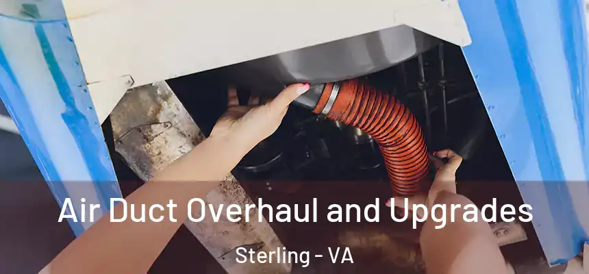  Air Duct Overhaul and Upgrades Sterling - VA