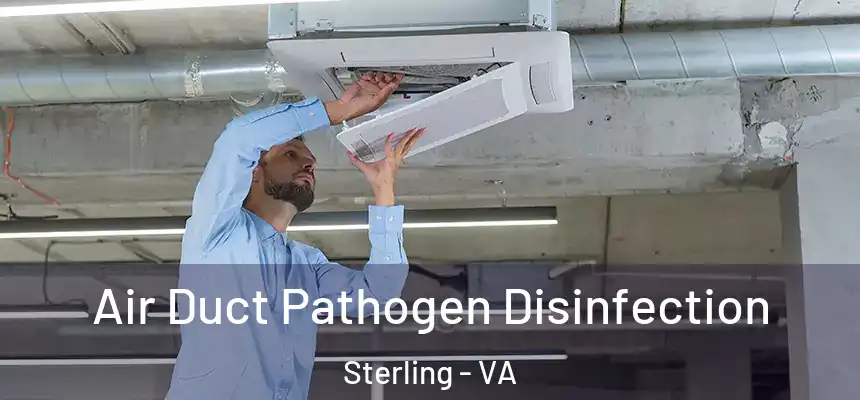  Air Duct Pathogen Disinfection Sterling - VA