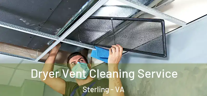  Dryer Vent Cleaning Service Sterling - VA