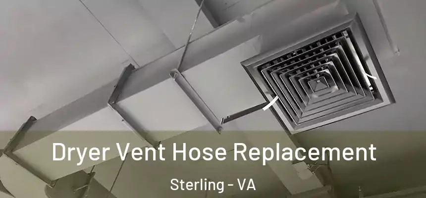 Dryer Vent Hose Replacement Sterling - VA