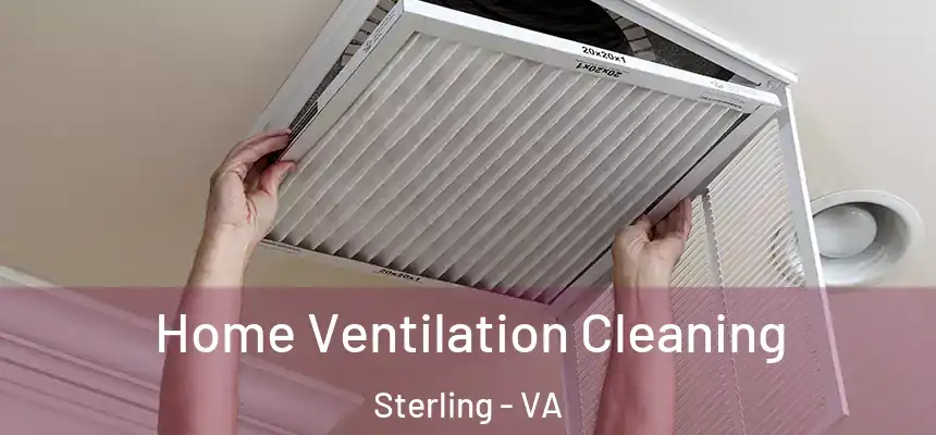  Home Ventilation Cleaning Sterling - VA