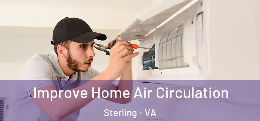 Improve Home Air Circulation Sterling - VA