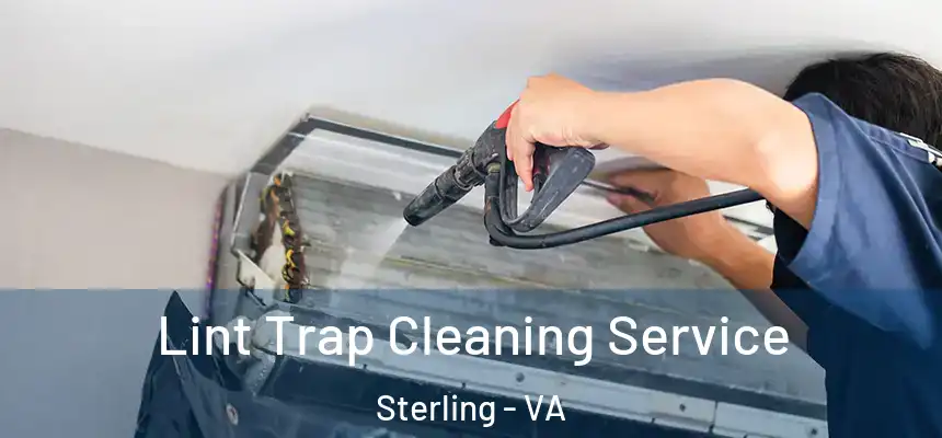 Lint Trap Cleaning Service Sterling - VA