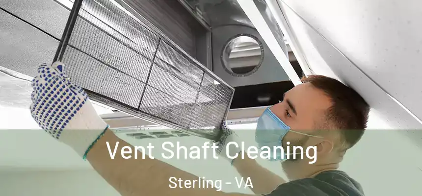  Vent Shaft Cleaning Sterling - VA